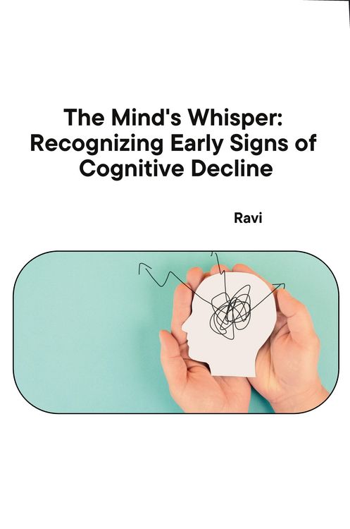 Produktbild: The Mind's Whisper: Recognizing Early Signs of Cognitive Decline
