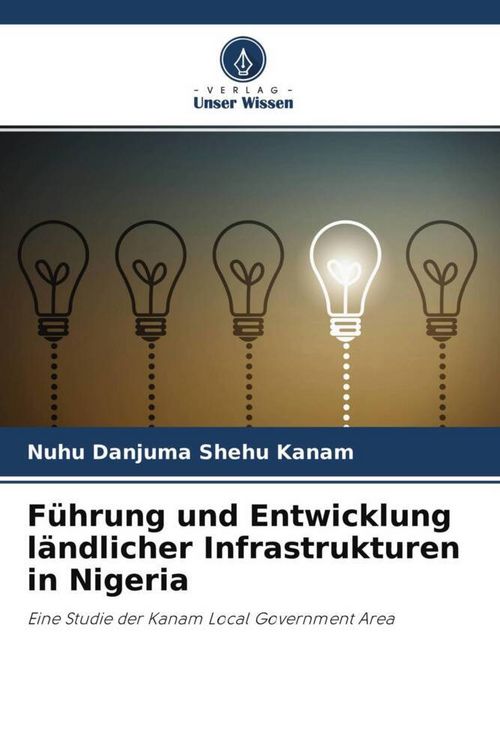 Produktbild: Danjuma Shehu Kanam, N: F&uuml;hrung und Entwicklung l&auml;ndlicher I