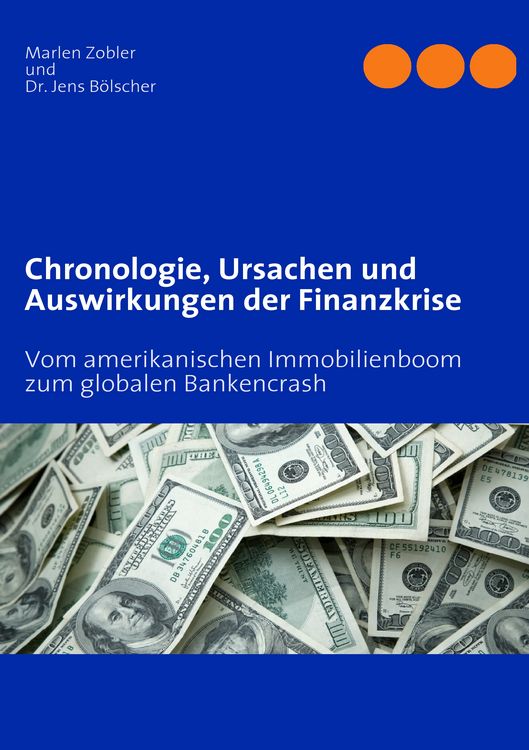 Produktbild: Chronologie, Ursachen und Auswirkungen der Finanzkrise