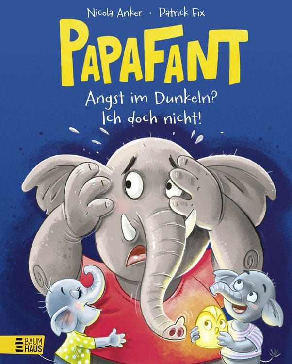 Produktbild: Papafant - Angst im Dunkeln? Ich doch nicht!