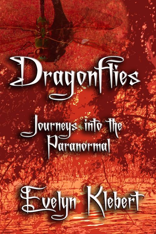 Produktbild: Dragonflies: Journeys into the Paranormal