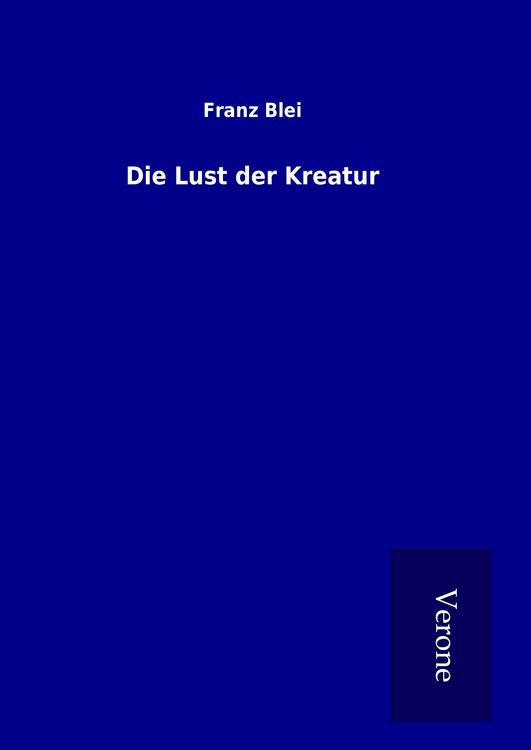 Produktbild: Die Lust der Kreatur