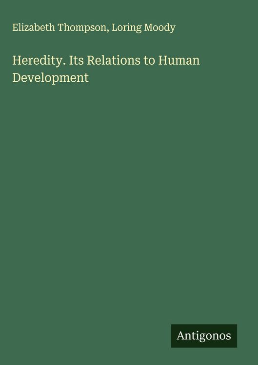 Produktbild: Heredity. Its Relations to Human Development