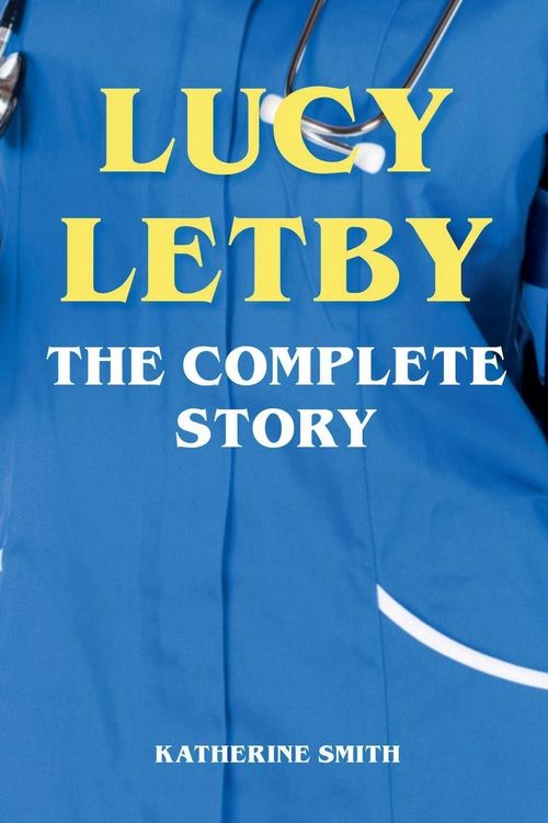 Produktbild: Lucy Letby - The Complete Story