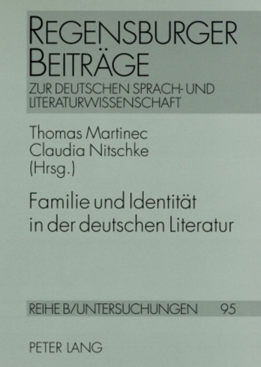 Produktbild: Familie und Identit&auml;t in der deutschen Literatur