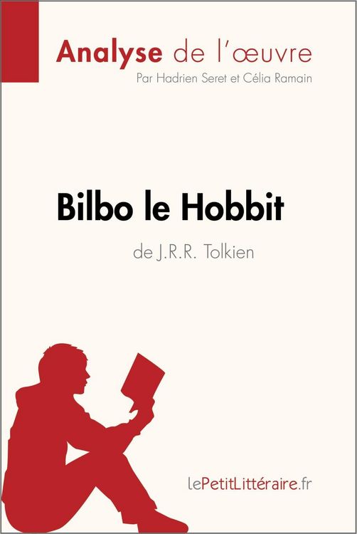 Produktbild: Bilbo le Hobbit de J. R. R. Tolkien (Analyse de l'oeuvre)