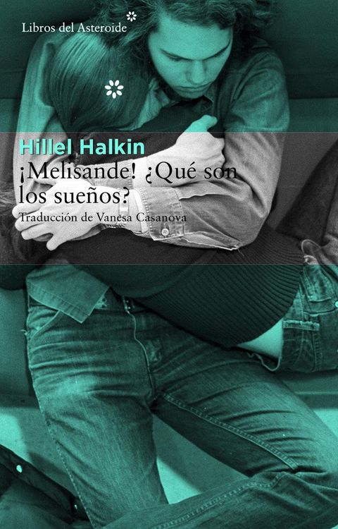 Produktbild: &iexcl;Melisande! &iquest;Qu&eacute; son los sue&ntilde;os?