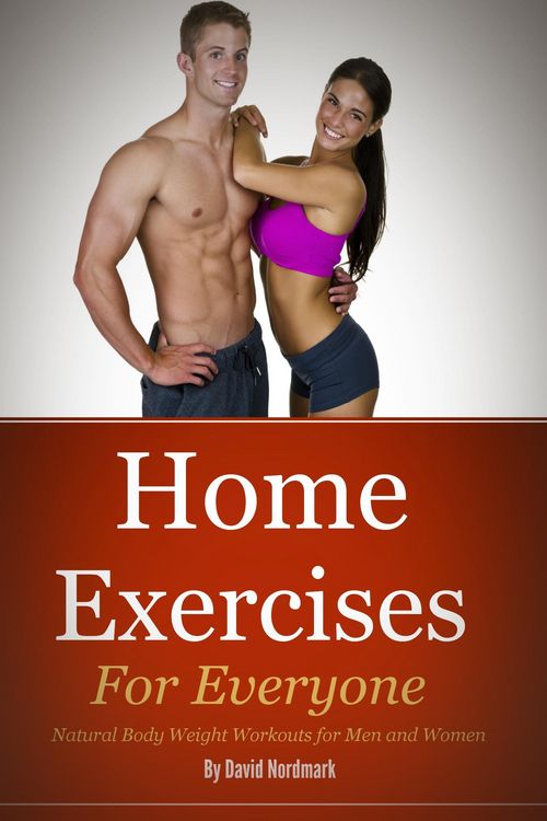 Produktbild: Home Exercises For Everyone - Natural Bodyweight Workouts For Men And Women