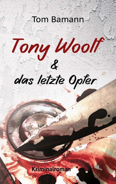 Produktbild: Tony Woolf & das letzte Opfer