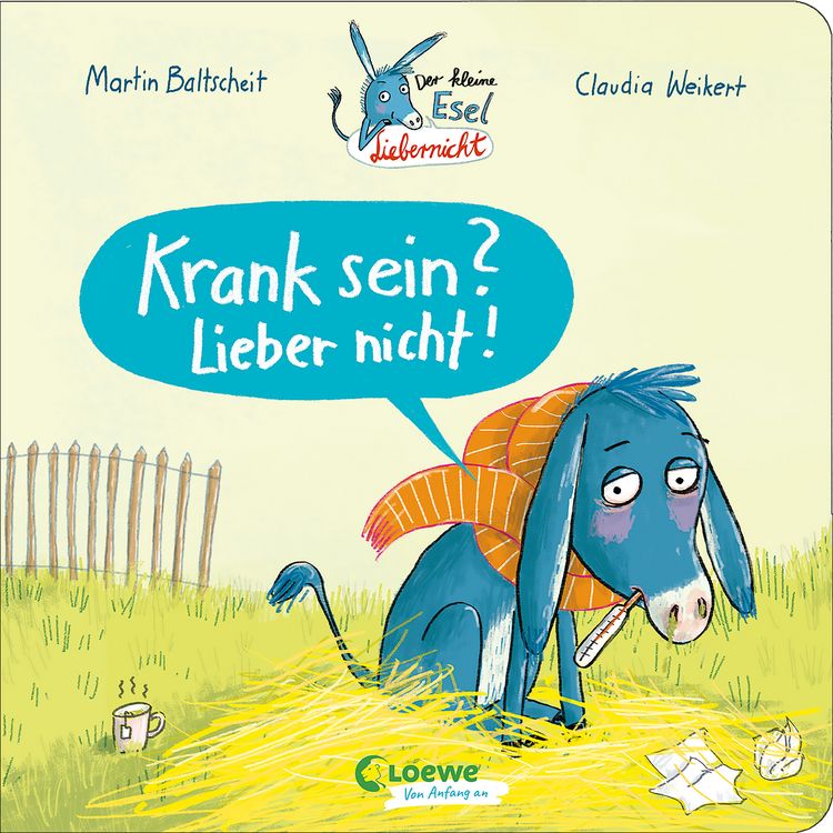 Produktbild: Der kleine Esel Liebernicht - Krank sein? Lieber nicht!
