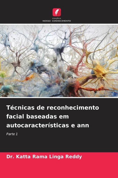 Produktbild: T&eacute;cnicas de reconhecimento facial baseadas em autocaracter&iacute;sticas e ann