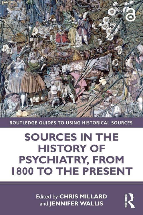 Produktbild: Sources in the History of Psychiatry, from 1800 to the Present