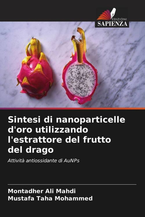 Produktbild: Sintesi di nanoparticelle d'oro utilizzando l'estrattore del frutto del drago