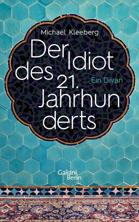 Produktbild: Der Idiot des 21. Jahrhunderts