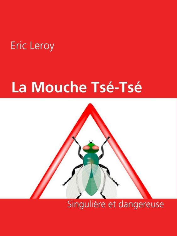 Produktbild: La moucheTs&eacute;-ts&eacute;