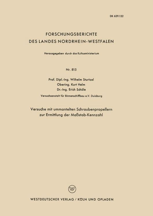 Produktbild: Versuche mit ummantelten Schraubenpropellern zur Ermittlung der Ma&szlig;stab-Kennzahl