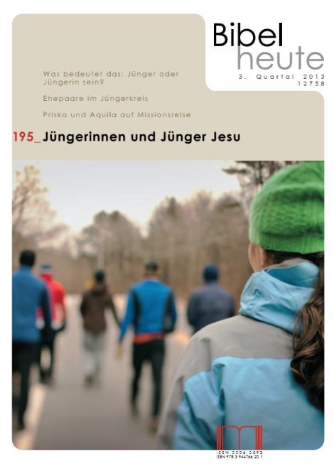 Produktbild: Bibel heute / J&uuml;ngerinnen und J&uuml;nger Jesu
