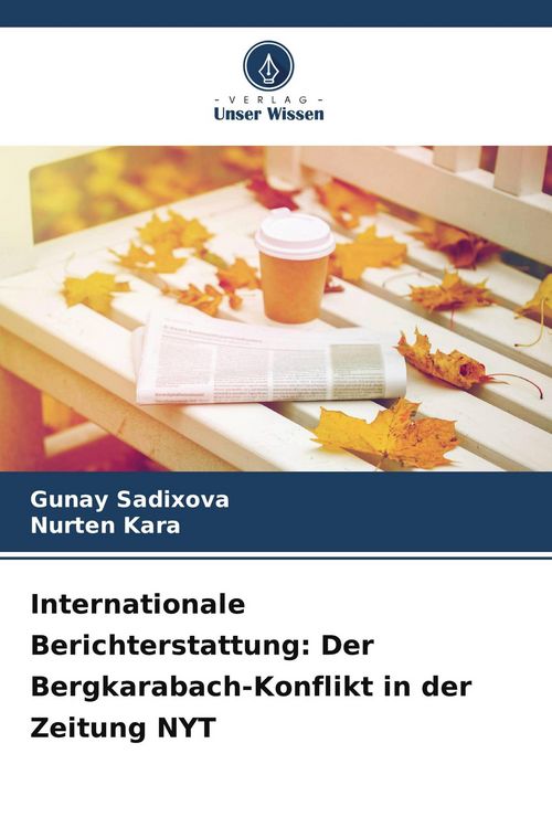 Produktbild: Internationale Berichterstattung: Der Bergkarabach-Konflikt in der Zeitung NYT