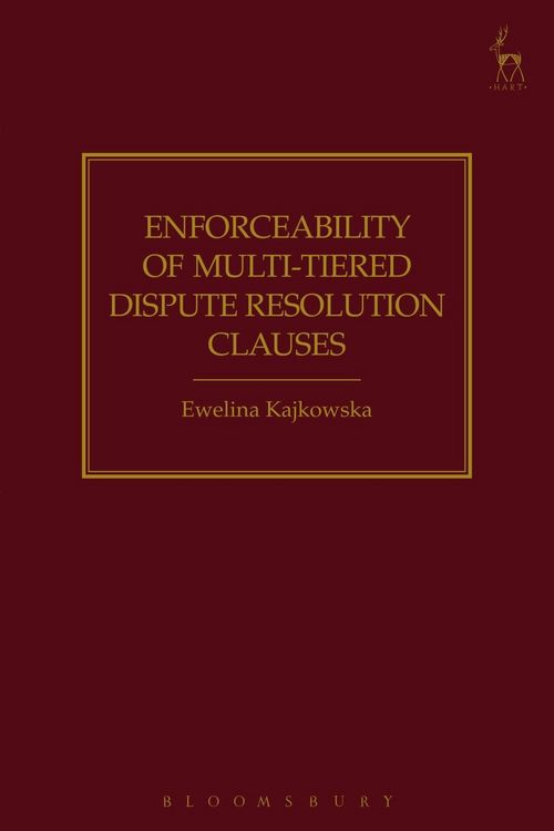 Produktbild: Enforceability of Multi-Tiered Dispute Resolution Clauses
