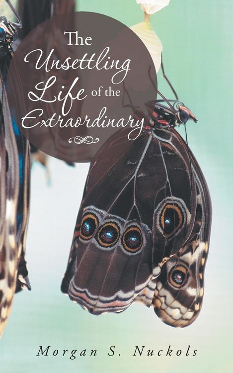 Produktbild: The Unsettling Life of the Extraordinary