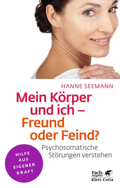 Produktbild: Mein K&ouml;rper und ich - Freund oder Feind? (Klett-Cotta Leben!)