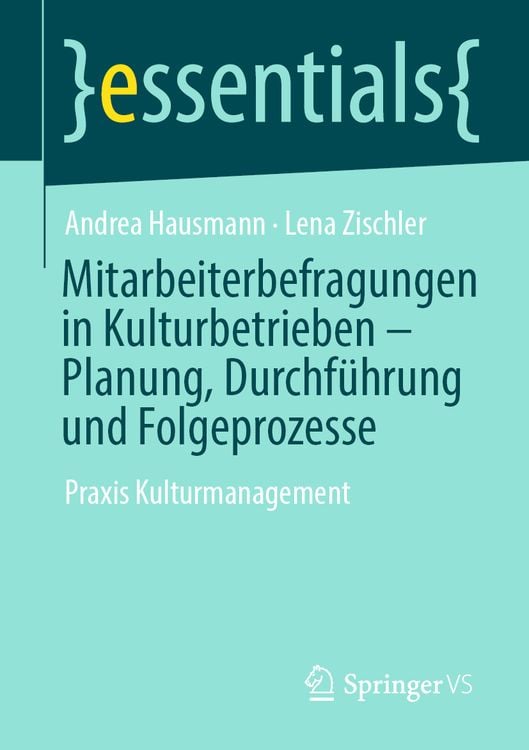 Produktbild: Mitarbeiterbefragungen in Kulturbetrieben – Planung, Durchführung und Folgeprozesse