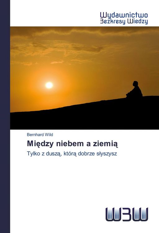 Produktbild: Mi&iquest;dzy niebem a ziemi&iquest;