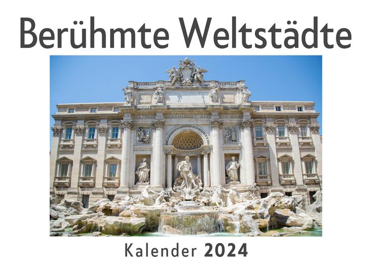 Produktbild: Ber&uuml;hmte Weltst&auml;dte (Wandkalender 2024, Kalender DIN A4 quer, Monatskalender im Querformat mit Kalendarium, Das perfekte Geschenk)