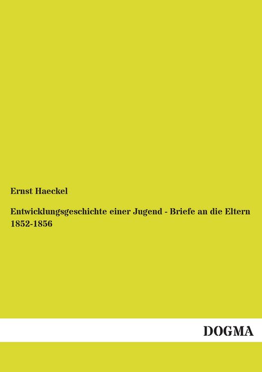 Produktbild: Entwicklungsgeschichte einer Jugend - Briefe an die Eltern 1852-1856