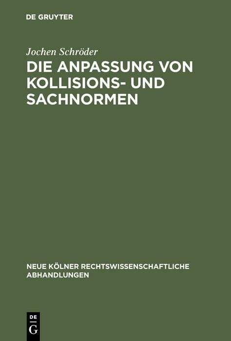 Produktbild: Die Anpassung von Kollisions- und Sachnormen