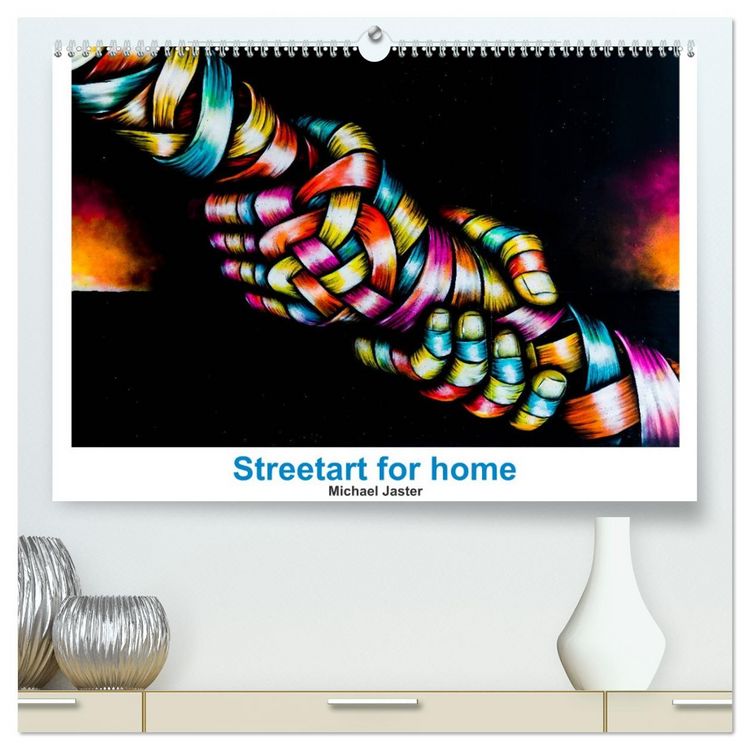Produktbild: Streetart for home Michael Jaster (hochwertiger Premium Wandkalender 2026 DIN A2 quer), Kunstdruck in Hochglanz