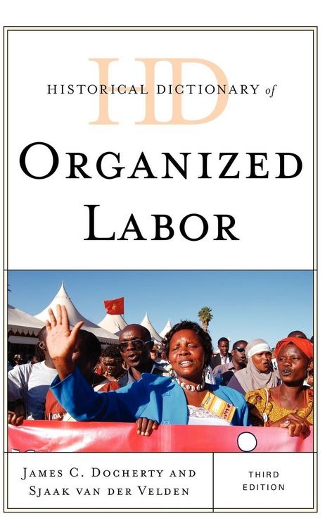 Produktbild: Historical Dictionary of Organized Labor