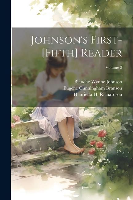 Produktbild: Johnson's First-[Fifth] Reader; Volume 2