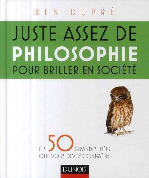 Produktbild: Juste Assez de Philosophie Pour Briller en Societe; les 50 Grandes