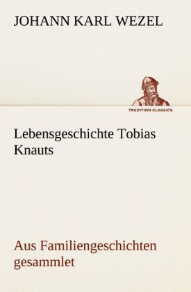 Produktbild: Lebensgeschichte Tobias Knauts
