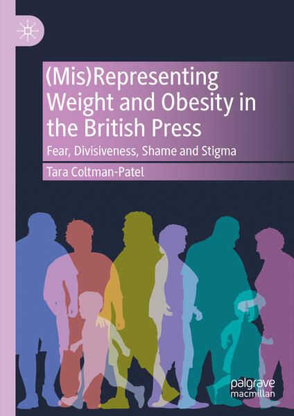 Produktbild: (Mis)Representing Weight and Obesity in the British Press
