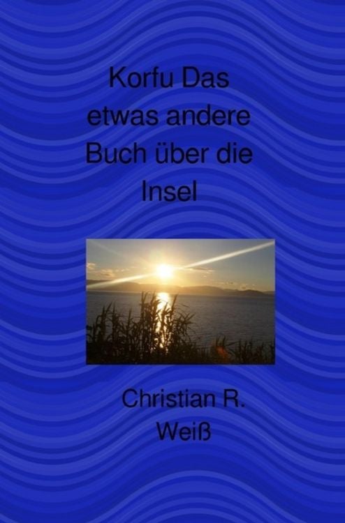 Produktbild: Korfu Das etwas andere Buch über die Insel