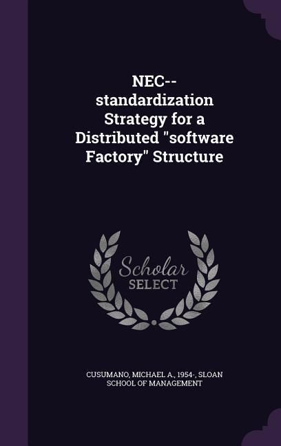 Produktbild: NEC--standardization Strategy for a Distributed software Factory Structure