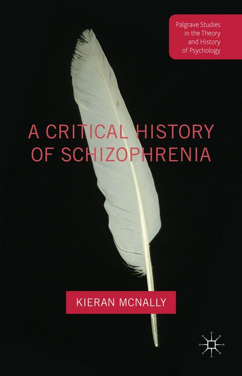 Produktbild: A Critical History of Schizophrenia