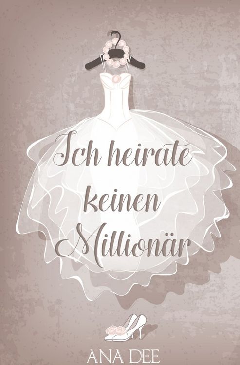 Produktbild: Ich heirate keinen Million&auml;r