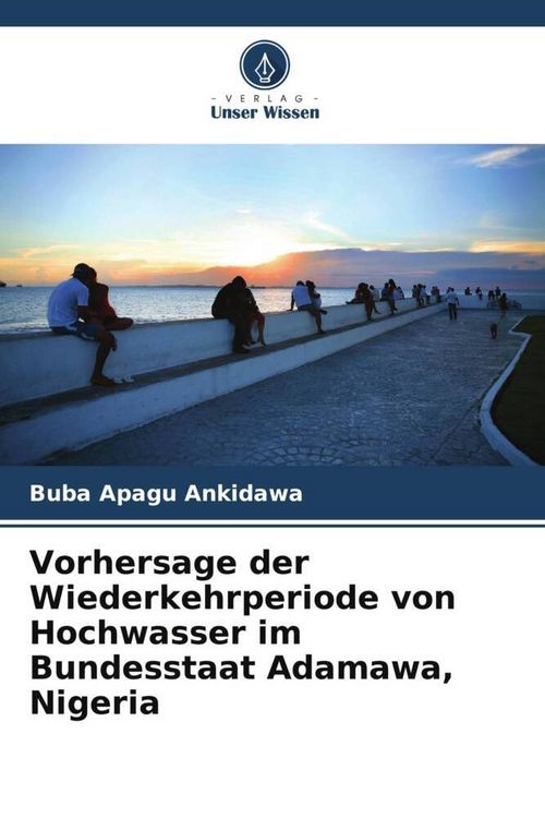 Produktbild: Vorhersage der Wiederkehrperiode von Hochwasser im Bundesstaat Adamawa, Nigeria