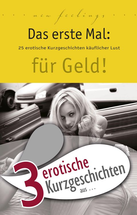 Produktbild: 3 erotische Kurzgeschichten aus: "Das erste Mal: f&uuml;r Geld!"