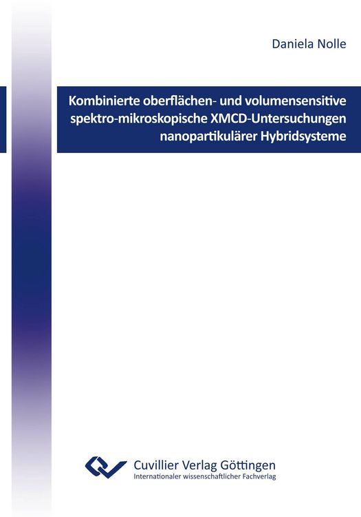 Produktbild: Kombinierte oberfl&auml;chen- und volumensensitive spektro-mikroskopische XMCD-Untersuchungen nanpartikul&auml;rer Hybridsysteme