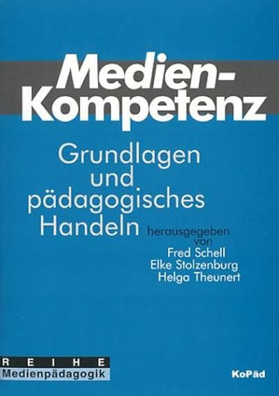 Produktbild: Medienkompetenz: Grundlagen und p&auml;dagogisches Handeln