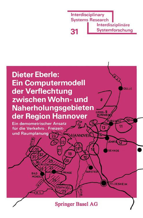 Produktbild: Ein Computermodell der Verflechtung zwischen Wohn- und Naherholungsgebieten der Region Hannover