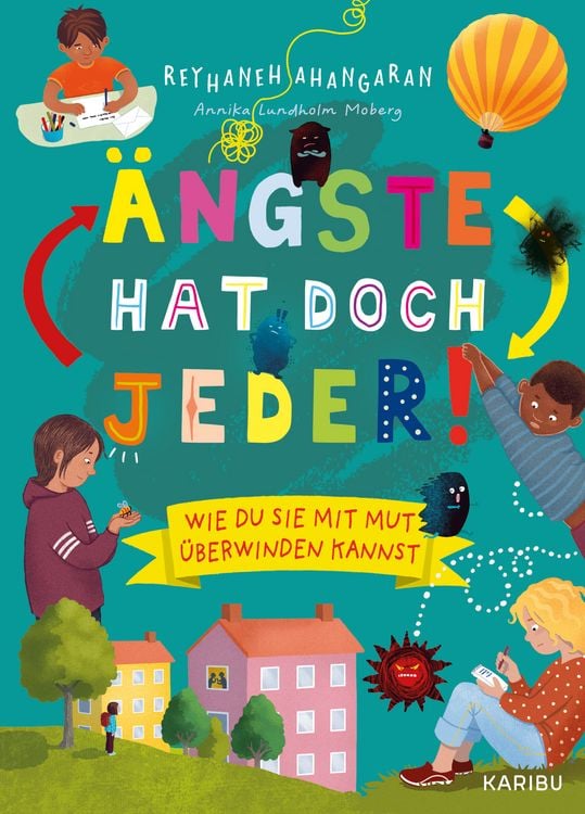 Produktbild: &Auml;ngste hat doch jeder! &ndash; Wie du sie mit Mut &uuml;berwinden kannst
