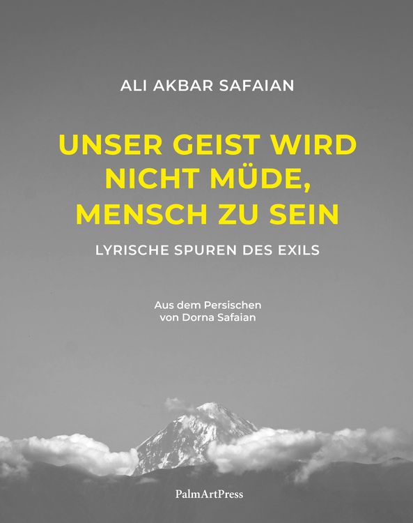 Produktbild: Unser Geist wird nicht m&uuml;de, Mensch zu sein