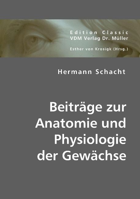 Produktbild: Schacht, H: Beitr&auml;ge zur Anatomie und Physiologie der Gew&auml;ch