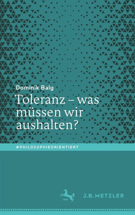 Produktbild: Toleranz - was m&uuml;ssen wir aushalten?