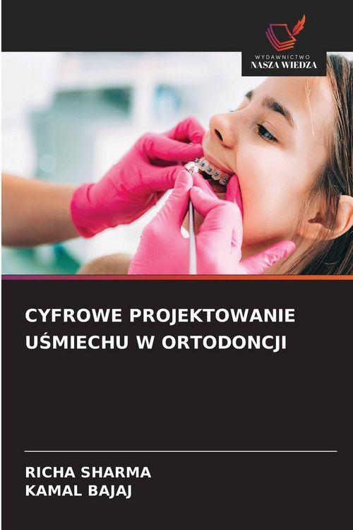Produktbild: Cyfrowe Projektowanie U&iquest;miechu W Ortodoncji